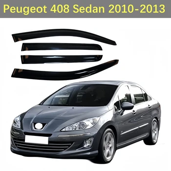 Для Peugeot 408 Седан 2010-2013 Аксессуары Для Укладки Автомобилей Козырек Окна Дефлектор Защита От Атмосферных Воздействий Защита От Солнца И Дождя Защитные Чехлы